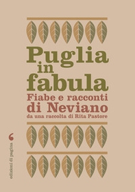 Puglia in fabula. Fiabe e racconti di Neviano da una raccolta di Rita Pastore - Librerie.coop Puglia in fabula. Fiabe e racconti di Neviano da una raccolta di Rita Pastore - Librerie.coop