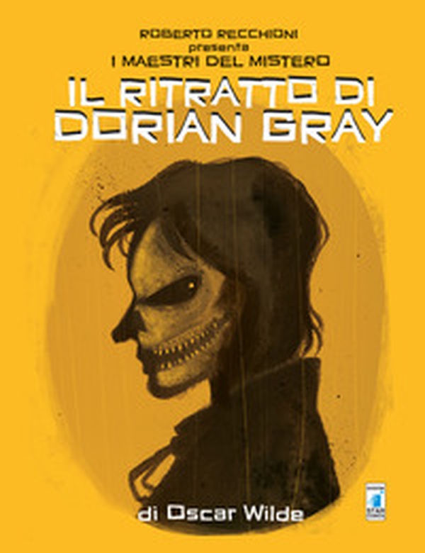 Roberto Recchioni presenta: I maestri del mistero. Il ritratto di Dorian Gray da Oscar Wilde - Librerie.coop Roberto Recchioni presenta: I maestri del mistero. Il ritratto di Dorian Gray da Oscar Wilde - Librerie.coop