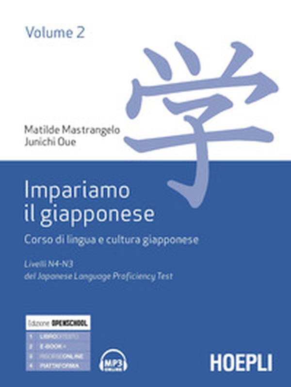Impariamo il giapponese. Corso di lingua e cultura giapponese - Vol. 2 - Librerie.coop Impariamo il giapponese. Corso di lingua e cultura giapponese - Vol. 2 - Librerie.coop