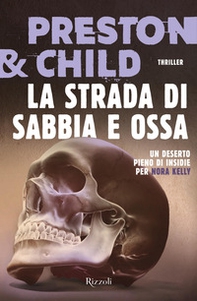La strada di sabbia e ossa - Librerie.coop