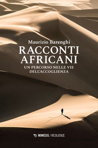 Racconti africani. Un percorso nelle vie dell'accoglienza - Librerie.coop