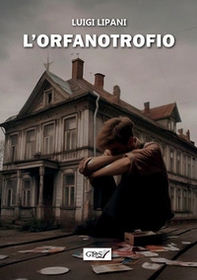L'orfanotrofio - Librerie.coop