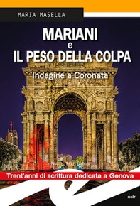 Mariani e il peso della colpa. Indagine a Coronata - Librerie.coop Mariani e il peso della colpa. Indagine a Coronata - Librerie.coop