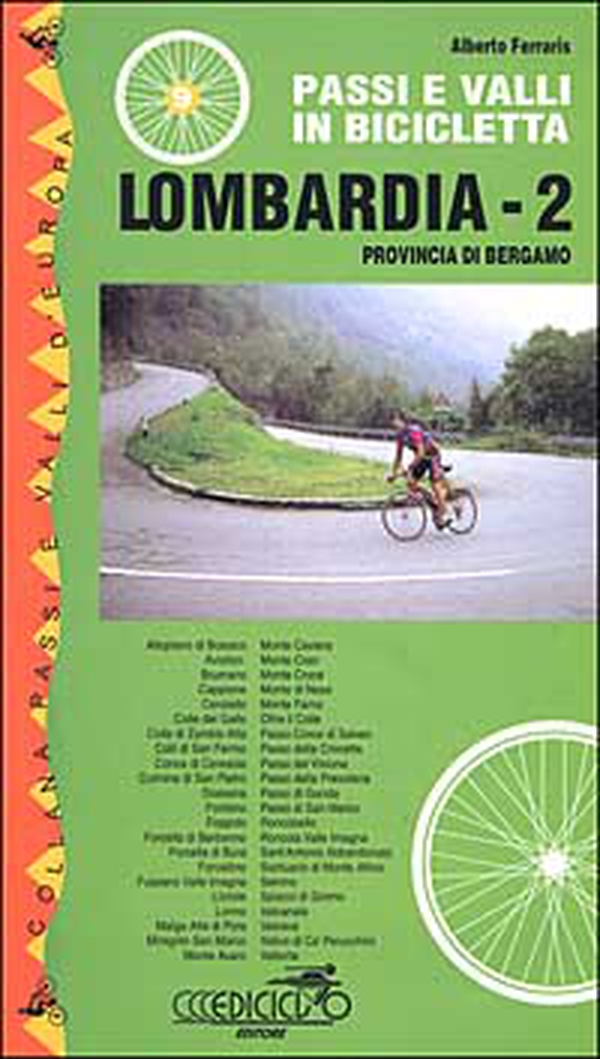 Passi e valli in bicicletta. Lombardia - Librerie.coop Passi e valli in bicicletta. Lombardia - Librerie.coop