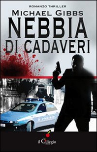 Nebbia di cadaveri - Librerie.coop Nebbia di cadaveri - Librerie.coop