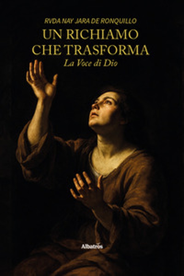 Un richiamo che trasforma. La voce di Dio - Librerie.coop