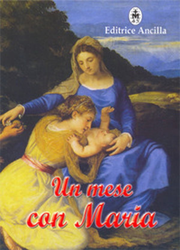 Un mese con Maria - Librerie.coop Un mese con Maria - Librerie.coop