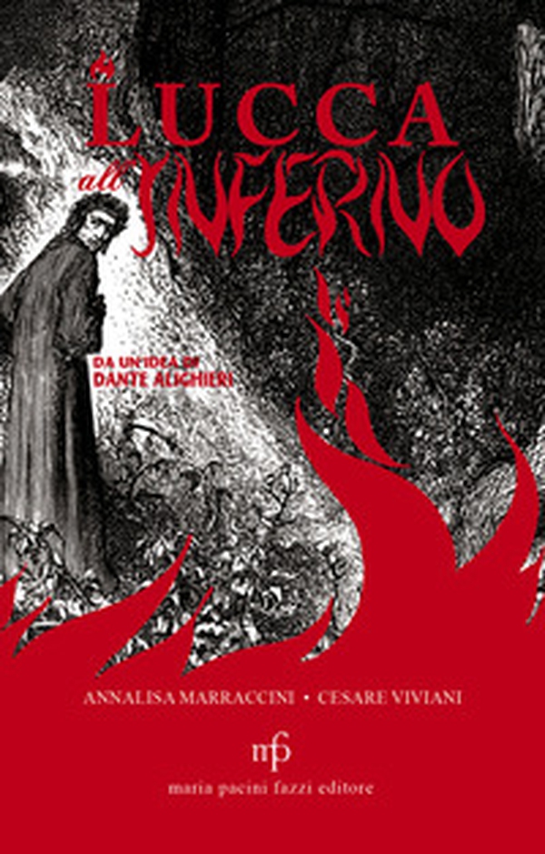 Lucca all'inferno - Librerie.coop Lucca all'inferno - Librerie.coop