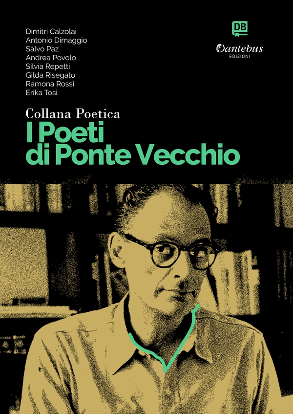 Collana Poetica I Poeti di Ponte Vecchio vol. 78 - Librerie.coop Collana Poetica I Poeti di Ponte Vecchio vol. 78 - Librerie.coop