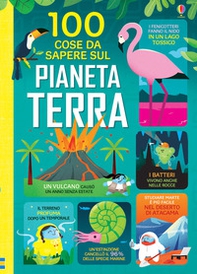 100 cose da sapere sul pianeta Terra - Librerie.coop