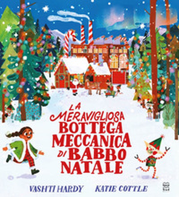 La meravigliosa bottega meccanica di Babbo Natale - Librerie.coop La meravigliosa bottega meccanica di Babbo Natale - Librerie.coop