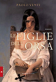 Le figlie dell'orsa - Librerie.coop