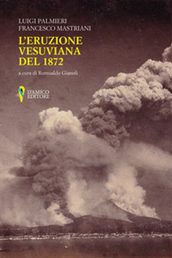 L'eruzione vesuviana del 1872 - Librerie.coop L'eruzione vesuviana del 1872 - Librerie.coop