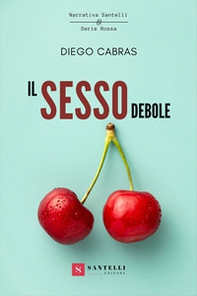 Il sesso debole - Librerie.coop