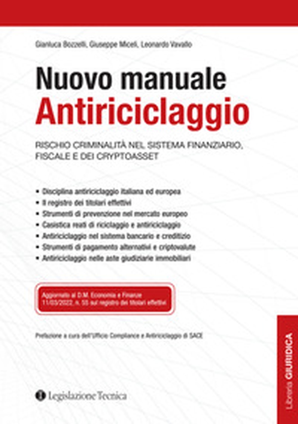Nuovo manuale antiriciclaggio. Rischio criminalità nel sistema finanziario, fiscale e dei cryptoasset - Librerie.coop Nuovo manuale antiriciclaggio. Rischio criminalità nel sistema finanziario, fiscale e dei cryptoasset - Librerie.coop