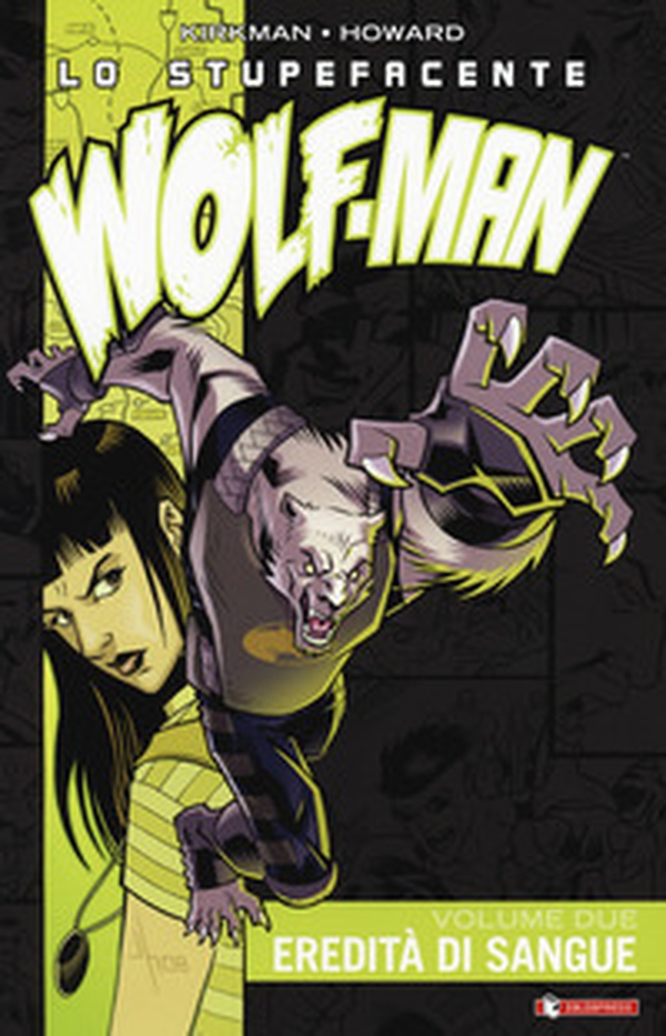 Lo stupefacente Wolf-Man - Vol. 2 - Librerie.coop Lo stupefacente Wolf-Man - Vol. 2 - Librerie.coop