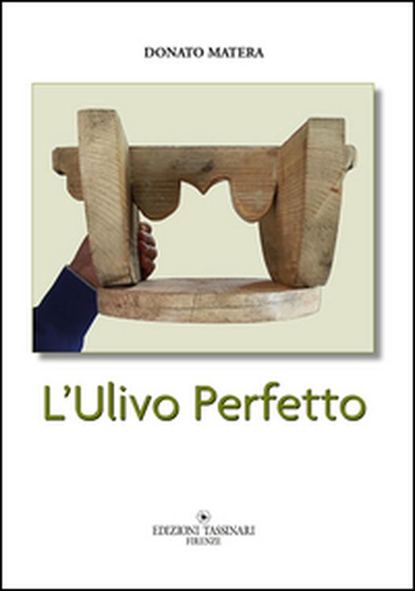L'ulivo perfetto - Librerie.coop L'ulivo perfetto - Librerie.coop