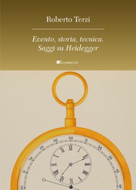 Evento, storia, tecnica. Saggi su Heidegger - Librerie.coop Evento, storia, tecnica. Saggi su Heidegger - Librerie.coop