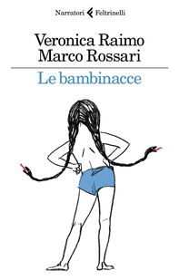 Le bambinacce - Librerie.coop Le bambinacce - Librerie.coop