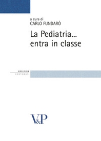La pediatria... entra in classe - Librerie.coop