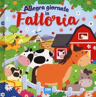 Allegra giornata in fattoria - Librerie.coop