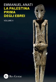 La Palestina prima degli Ebrei. Volume II - Librerie.coop