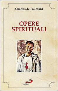 Opere spirituali. Antologia - Librerie.coop Opere spirituali. Antologia - Librerie.coop