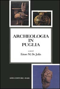 Archeologia in Puglia - Librerie.coop