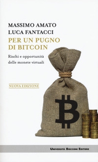 Per un pugno di bitcoin. Rischi e opportunità delle monete virtuali - Librerie.coop