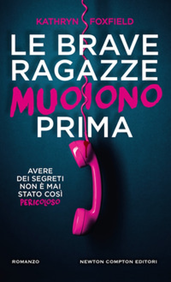 Le brave ragazze muoiono prima - Librerie.coop Le brave ragazze muoiono prima - Librerie.coop