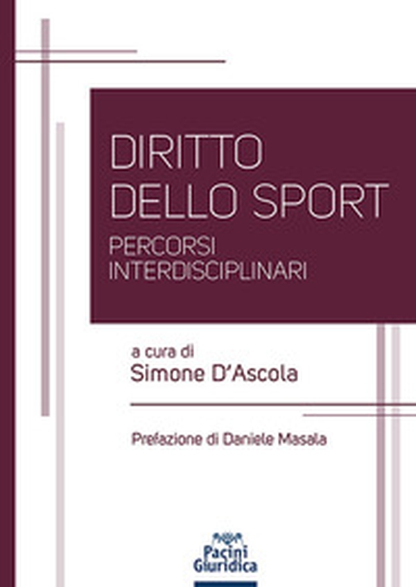 Diritto dello sport. Percorsi interdisciplinari - Librerie.coop Diritto dello sport. Percorsi interdisciplinari - Librerie.coop