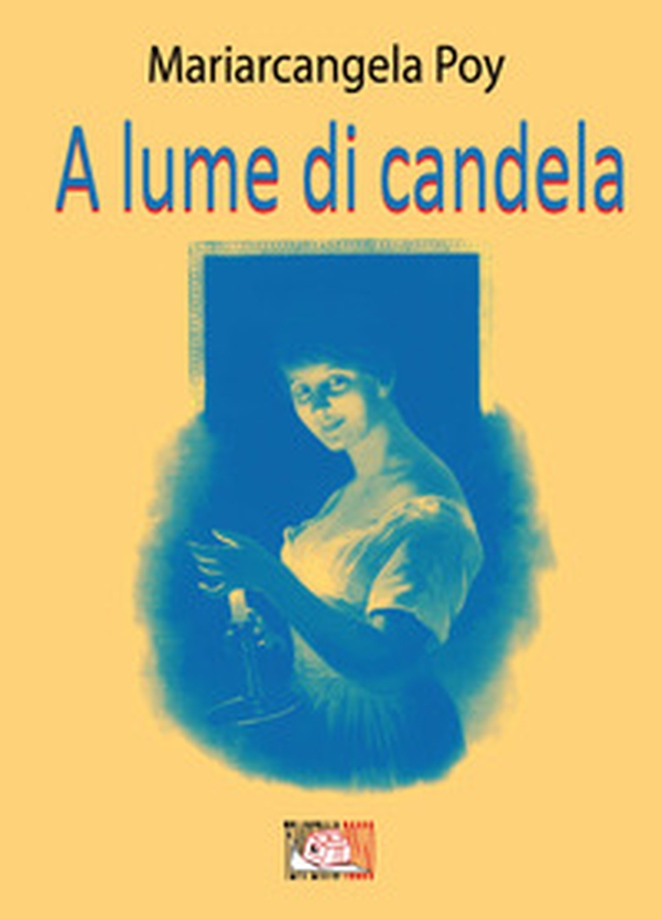 A lume di candela - Librerie.coop A lume di candela - Librerie.coop