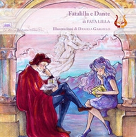 FataLilla e Dante - Librerie.coop FataLilla e Dante - Librerie.coop
