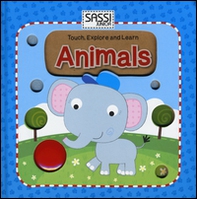 Animals. Touch, explore and learn - Librerie.coop Animals. Touch, explore and learn - Librerie.coop