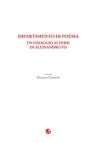 Dipartimento di poesia. Un omaggio ai versi di Alessandro Fo - Librerie.coop