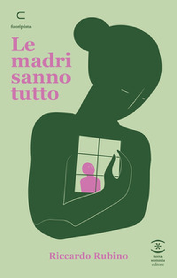 Le madri sanno tutto - Librerie.coop