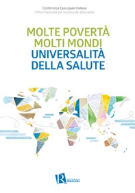 Molte povertà molti mondi universalità della salute - Librerie.coop