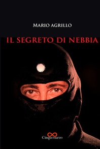 Il segreto di Nebbia - Librerie.coop