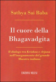 Il cuore della Bhagavadghita - Librerie.coop