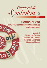 Forme di vita. Temi, stili, identità nelle life narratives contemporanee - Librerie.coop