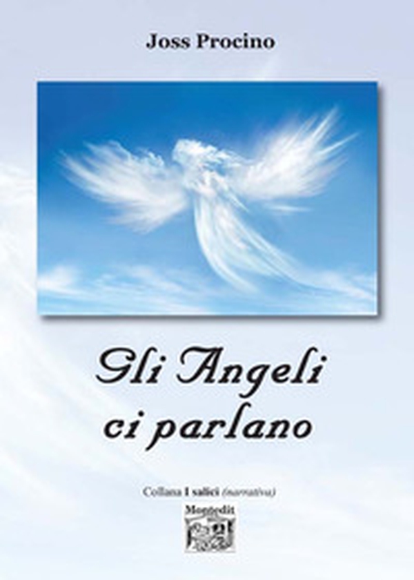 Gli angeli ci parlano - Librerie.coop Gli angeli ci parlano - Librerie.coop