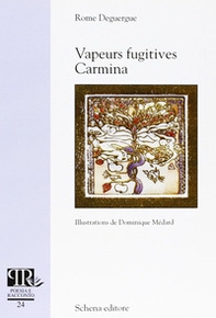Vapeurs fugitives. Carmina - Librerie.coop