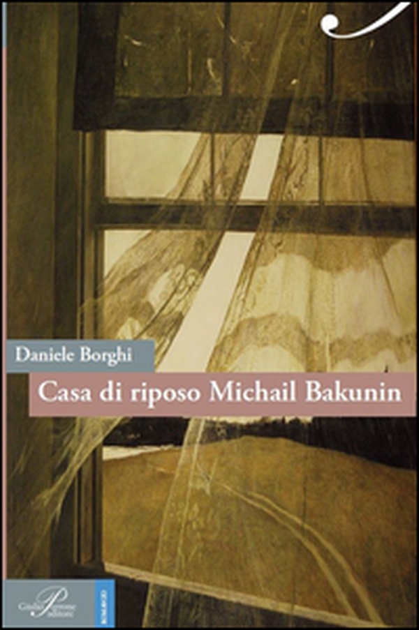 Casa di riposo Michail Bakunin - Librerie.coop Casa di riposo Michail Bakunin - Librerie.coop