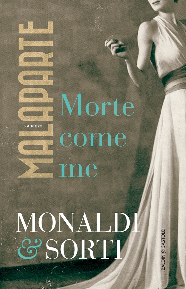 Malaparte. Morte come me - Librerie.coop Malaparte. Morte come me - Librerie.coop