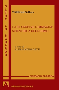 La filosofia e l'immagine scientifica dell'uomo - Librerie.coop