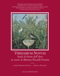 Viridarium novum. Studi di storia dell'arte in onore di Mimma Pasculli Ferrara - Librerie.coop