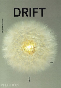 Drift. Choreographing the future - Librerie.coop