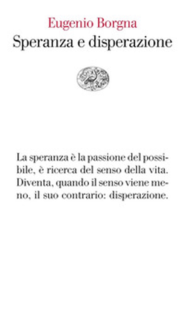 Speranza e disperazione - Librerie.coop Speranza e disperazione - Librerie.coop