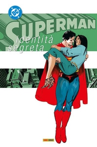 Identità segreta. Superman collection - Vol. 6 - Librerie.coop