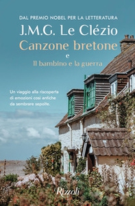 Canzone bretone e Il bambino e la guerra - Librerie.coop Canzone bretone e Il bambino e la guerra - Librerie.coop